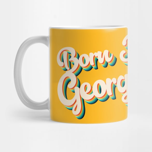 Born In Georgia - 80's Retro Style Typographic Design by DankFutura